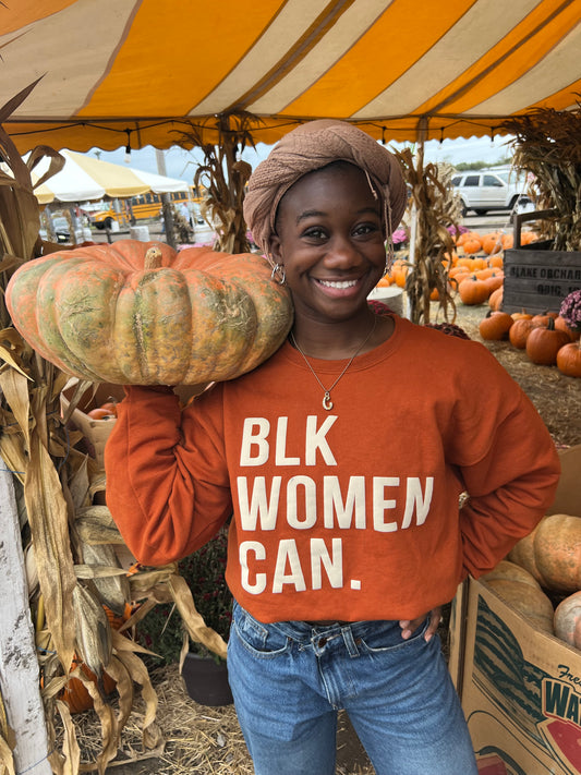 "Blk Women Can" Puff Crew